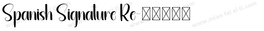 Spanish Signature Re字体转换